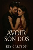 Avoir son dos (eBook, ePUB) Avoir son dos (eBook, ePUB)