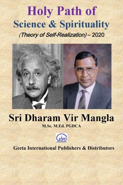 Holy Path of Science & Spirituality (Theory of Self-Realization)-2020 (eBook, ePUB) - Mangla, Dharam Vir