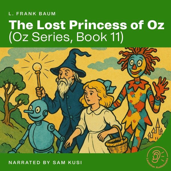 The Lost Princess of Oz (Oz Series, Book 11) (MP3-Download)
