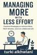 Managing More with Less Effort (Time... - Bild 1