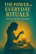 The Power of Everyday Rituals: Building... - Bild 1