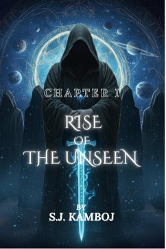 Rise of the unseen (eBook, ePUB) - Kamboj, S. J.