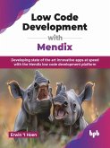 Low Code Development with Mendix (eBook, PDF)