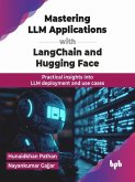 Mastering LLM Applications with LangChain and Hugging Face (eBook, PDF)