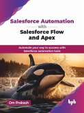 Salesforce Automation with Salesforce Flow and Apex (eBook, PDF)