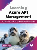 Learning Azure API Management (eBook, PDF) Learning Azure API Management (eBook, PDF)