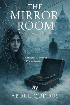 The Mirror Room (The Unraveling Minds, #1) (eBook, ePUB) Cover The Mirror Room (The Unraveling Minds, #1) (eBook, ePUB)