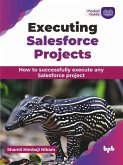 Executing Salesforce Projects (eBook, PDF)