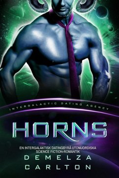 Cover Horns: En Intergalaktisk Datingbyrå Utomjordiska Science Fiction-Romantik (Koloni: Nyx, #4) (eBook, ePUB)