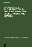 The Arab World and Asia between Development and Change (eBook, PDF)