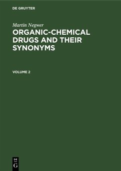Martin Negwer: Organic-chemical drugs and their synonyms. Volume 2 (eBook, PDF) - Negwer, Martin