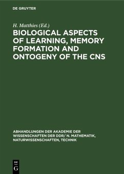 Biological Aspects of Learning, Memory Formation and Ontogeny of the CNS (eBook, PDF)