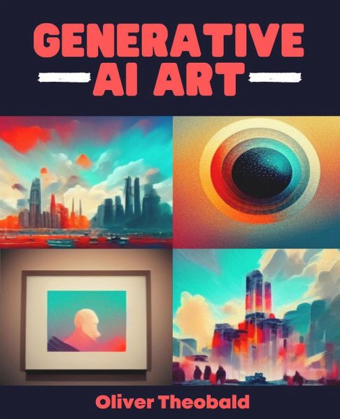 Generative AI Art (eBook, PDF)