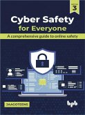 Cyber Safety for Everyone - 3rd Edition (eBook, PDF)
