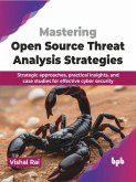Mastering Open Source Threat Analysis Strategies (eBook, PDF)