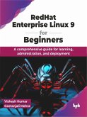RedHat Enterprise Linux 9 for Beginners (eBook, PDF)