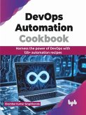 DevOps Automation Cookbook (eBook, PDF)