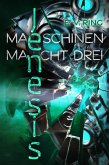 Maschinenmacht 3 - Jenesis (eBook, ePUB)