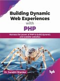 Building Dynamic Web Experiences with PHP (eBook, PDF)