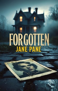 Forgotten (Echoes of Heather Lane, #1) (eBook, ePUB) Cover Forgotten (Echoes of Heather Lane, #1) (eBook, ePUB)