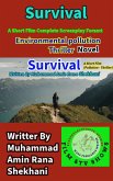 Survival. Environmental PollutionThriller. Novel. (eBook, ePUB) Survival. Environmental PollutionThriller. Novel. (eBook, ePUB)