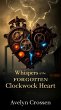 Whispers of the Forgotten Clockwork... - Bild 1