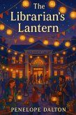 The Librarian's Lantern (The Maplewood Falls Series, #2) (eBook, ePUB)