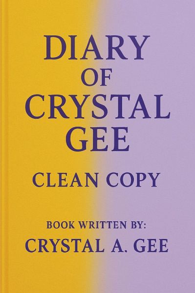 Diary of Crystal Gee (eBook, ePUB)