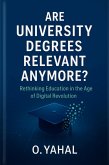 Are University Degrees Relevant Anymore? Rethinking Education in the Age of Digital Revolution (eBook, ePUB)