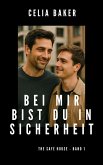Bei mir bist du in Sicherheit (Safe House, #1) (eBook, ePUB)