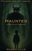 Haunted (Tales of the Red Knight, #3) (eBook, ePUB) Haunted (Tales of the Red Knight, #3) (eBook, ePUB)