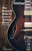 The Easiest Way To Learn Guitar, Ever! (Possibly) (eBook, ePUB) The Easiest Way To Learn Guitar, Ever! (Possibly) (eBook, ePUB)