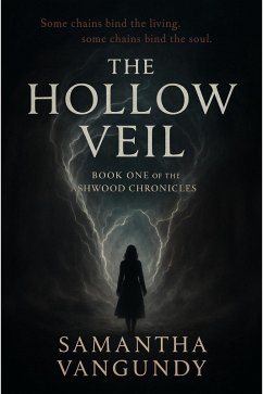Cover The Hollow Veil (Ashwood Chronicles, #1) (eBook, ePUB)