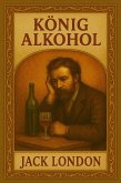 König Alkohol (eBook, ePUB)
