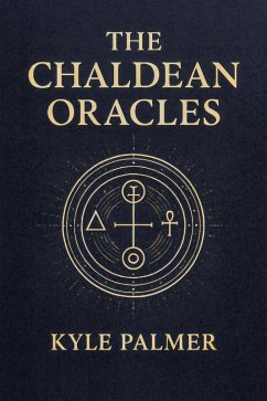 The Chaldean Oracles (eBook, ePUB) - Palmer, Kyle