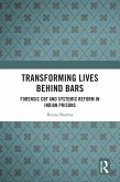 Transforming Lives Behind Bars (eBook, ePUB) Transforming Lives Behind Bars (eBook, ePUB)