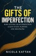 The Gifts of Imperfection: How Letting... - Bild 1