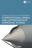 Computational Design and Optimization of Supersonic Intakes (eBook, PDF)