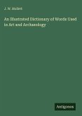 An Illustrated Dictionary of Words Used in Art and Archaeology