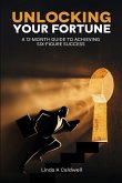 Unlocking Your Fortune Unlocking Your Fortune