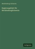 Regierungsblatt für MecklenburgSchwerin Regierungsblatt für MecklenburgSchwerin
