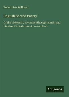 English Sacred Poetry - Willmott, Robert Aris