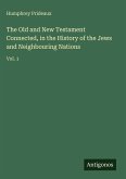 The Old and New Testament Connected, in the History of the Jews and Neighbouring Nations The Old and New Testament Connected, in the History of the Jews and Neighbouring Nations