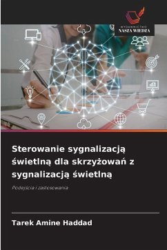 Cover Sterowanie sygnalizacj¿ ¿wietln¿ dla skrzy¿owa¿ z sygnalizacj¿ ¿wietln¿