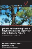 Jako¿¿ mikrobiologiczna i fizykochemiczna jogurtów marki Kano w Nigerii