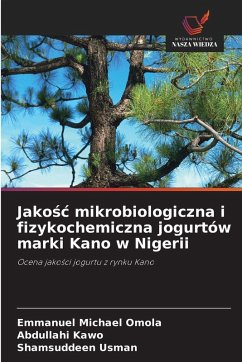 Cover Jako¿¿ mikrobiologiczna i fizykochemiczna jogurtów marki Kano w Nigerii