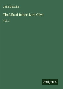 Cover The Life of Robert Lord Clive