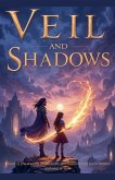Veil and Shadows Veil and Shadows