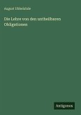 Die Lehre von den untheilbaren Obligationen
