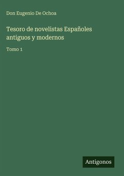 Cover Tesoro de novelistas Españoles antiguos y modernos